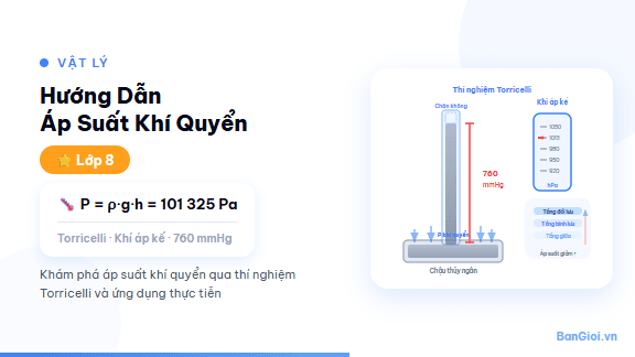 Áp Suất Khí Quyển - Hướng dẫn áp suất khí quyển: nguyên nhân, thí nghiệm Torricelli, đơn vị đo và ứn