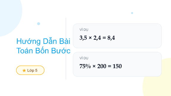 Hướng Dẫn Bài Toán Bốn Bước - Hướng dẫn từng bước giải bài toán có bốn bước tính cho học sinh lớp 5