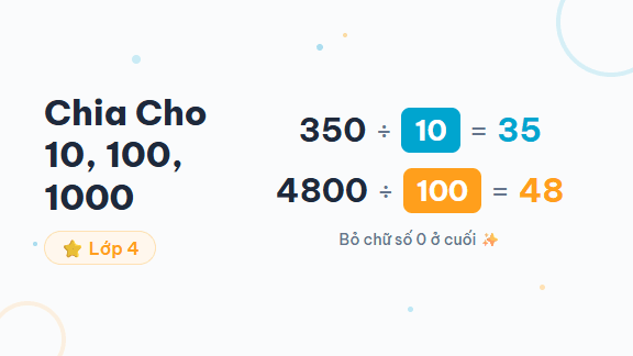 Hướng Dẫn Chia Cho 10, 100, 1000 - Hướng dẫn từng bước phép chia cho 10, 100, 1000 bằng phương pháp bỏ số 0 cho học