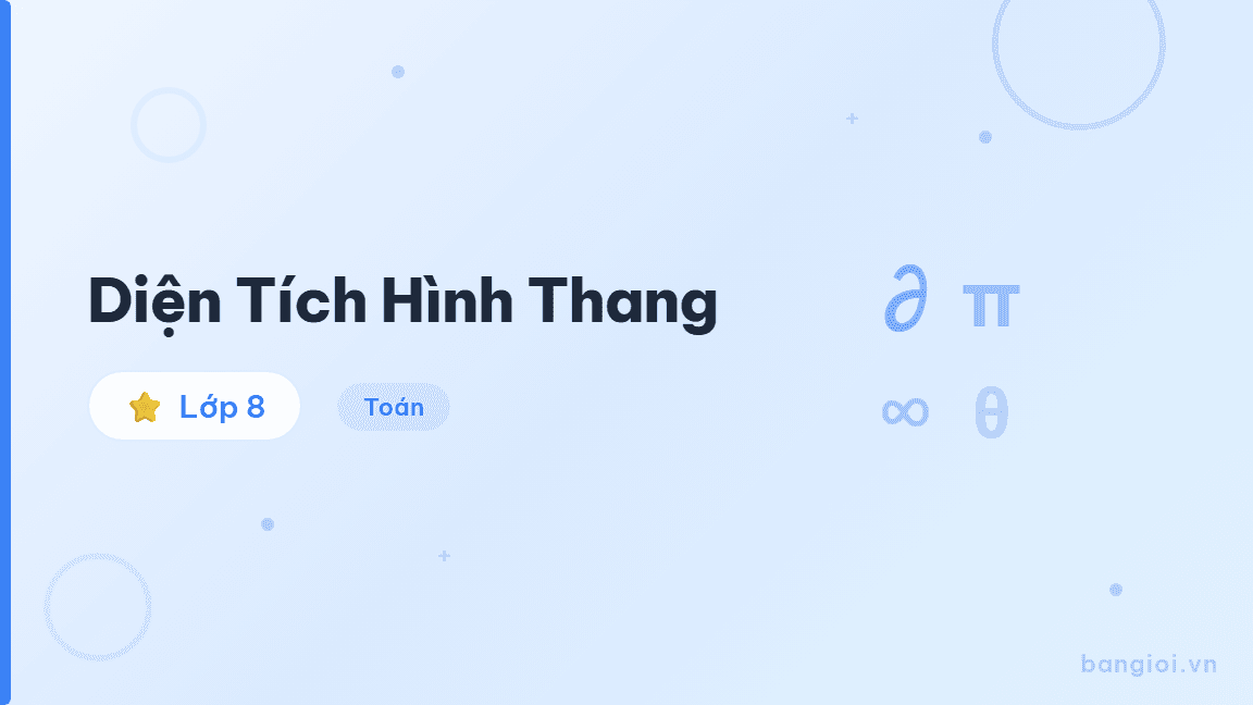 Diện Tích Hình Thang - Hướng dẫn từng bước tính diện tích hình thang cho học sinh lớp 8: hình thang thư