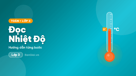 Hướng Dẫn Đọc Nhiệt Độ - Hướng dẫn từng bước cách đọc nhiệt độ trên nhiệt kế — tìm vạch số gần nhất, xác 