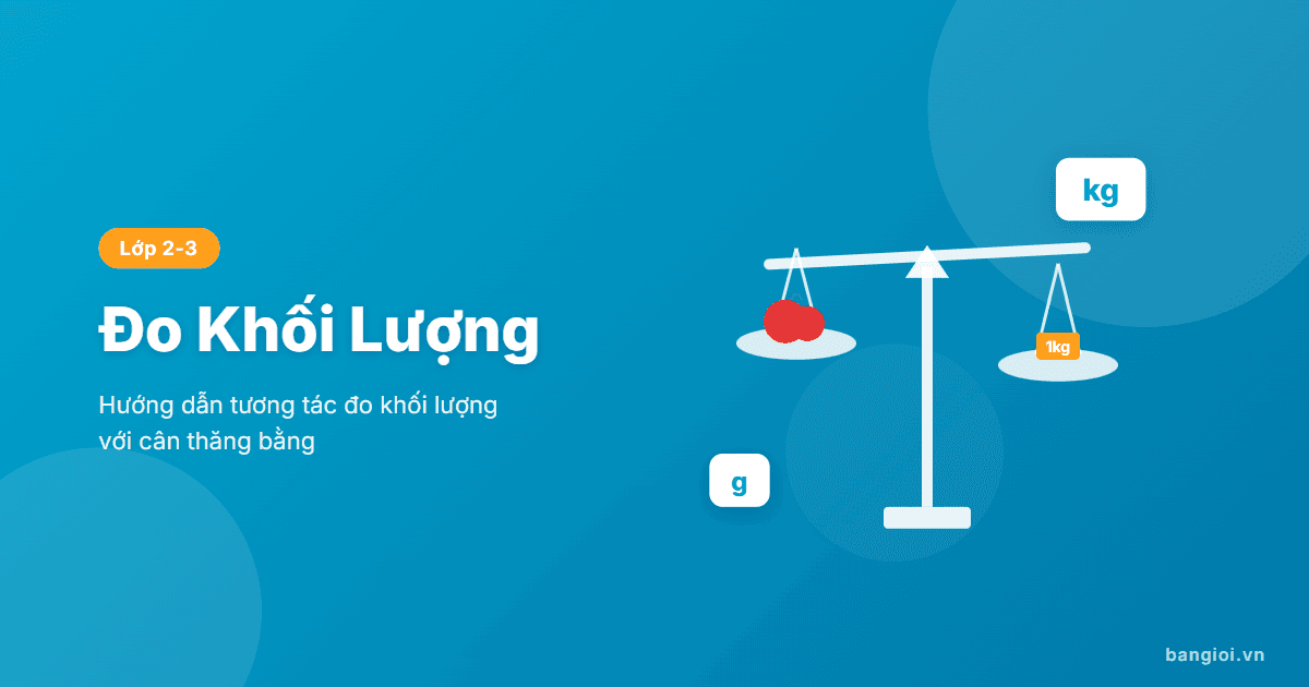 Đổi Đơn Vị Đo Khối Lượng - Hướng dẫn từng bước đổi đơn vị đo khối lượng bằng phương pháp thang đo cho học s