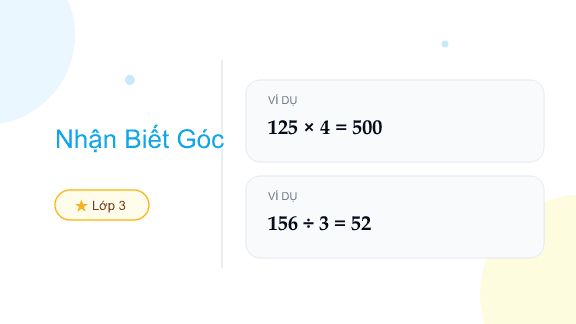 Nhận Biết Góc - Hướng dẫn từng bước nhận biết góc (hai cạnh, đỉnh) và so sánh góc bằng ê-ke cho 