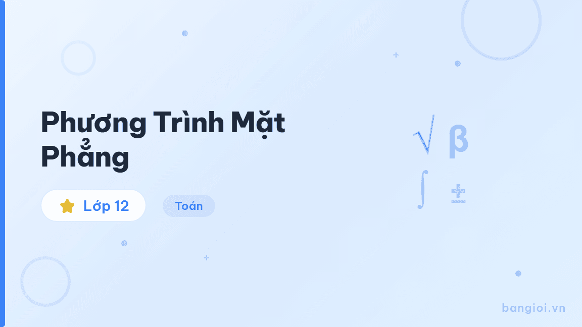 Phương Trình Mặt Phẳng - Hướng dẫn từng bước viết phương trình mặt phẳng trong không gian Oxyz cho học si