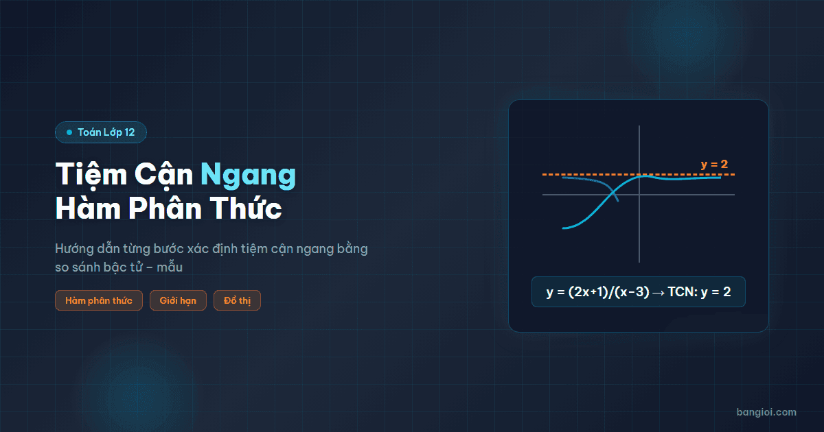 Xác Định Tiệm Cận Ngang Của Hàm Phân Thức - Hướng dẫn từng bước xác định tiệm cận ngang của hàm phân thức cho học sinh lớp 1